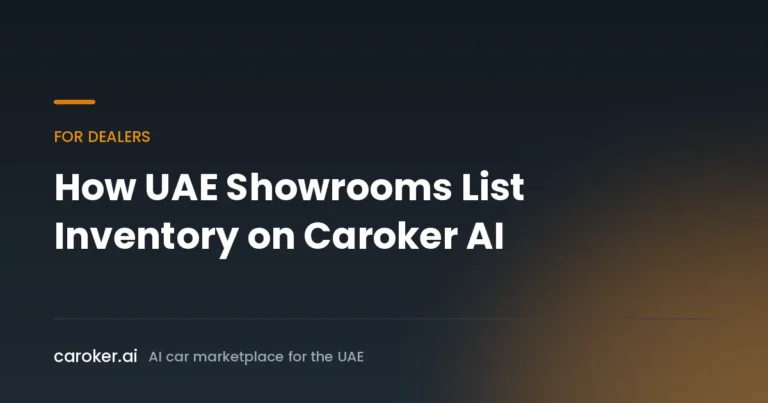 Caroker AI guide for dealers: listing showroom inventory on the platform